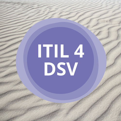 ITIL® 4 Specialist: Drive Stakeholder Value (DSV)
